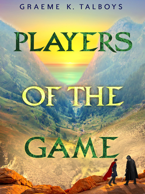 Title details for Players of the Game by Graeme K. Talboys - Available
